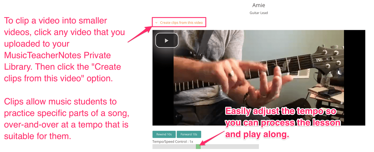 Clipping a video and slowing the tempo for music lesson practice